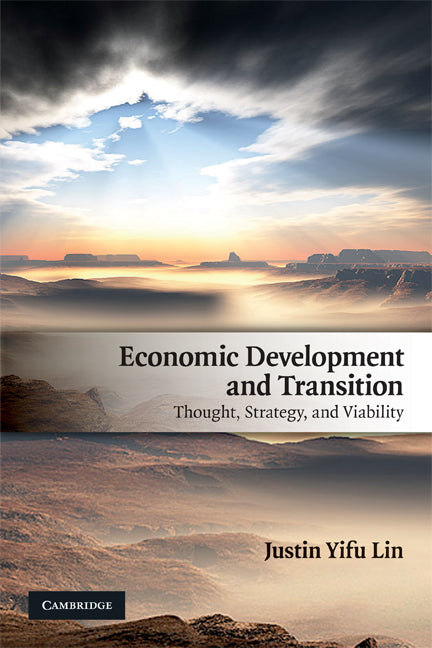 Economic Development and Transition; Thought, Strategy, and Viability (Paperback) 9780521735513