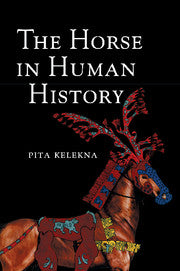 The Horse in Human History (Hardback) 9780521516594