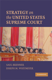 Strategy on the United States Supreme Court (Hardback) 9780521516723