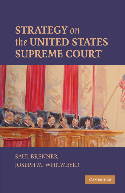 Strategy on the United States Supreme Court (Paperback) 9780521736343