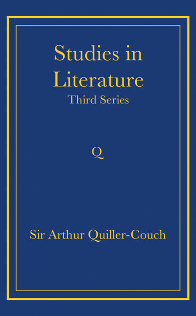 Studies in Literature; Third Series (Paperback) 9780521736770