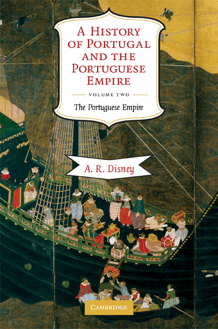 A History of Portugal and the Portuguese Empire; From Beginnings to 1807 (Paperback) 9780521738224