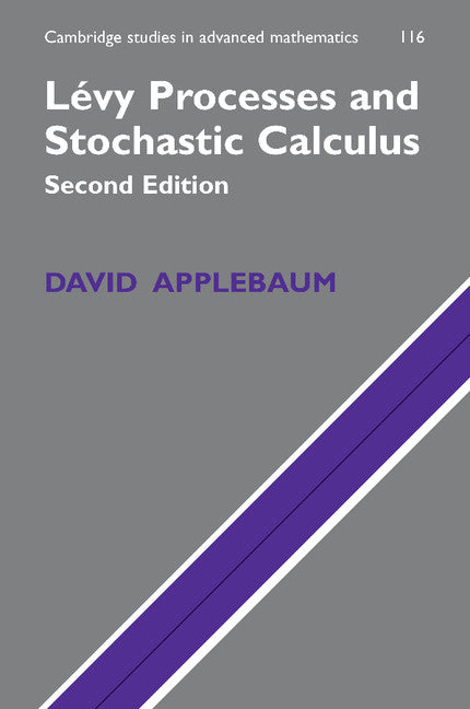 Lévy Processes and Stochastic Calculus (Paperback) 9780521738651