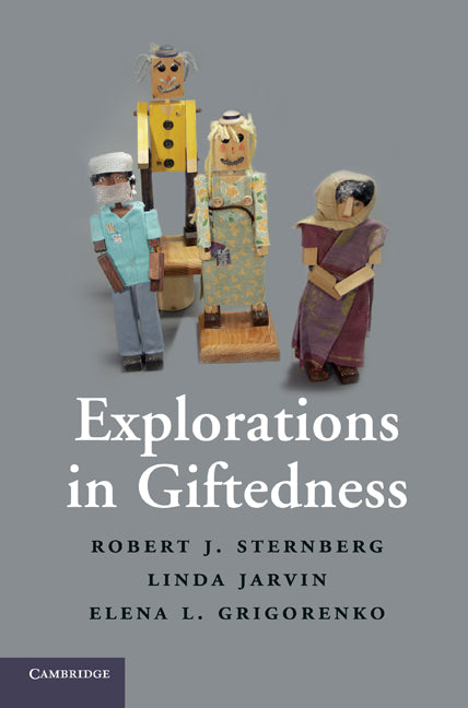 Explorations in Giftedness (Paperback) 9780521740098