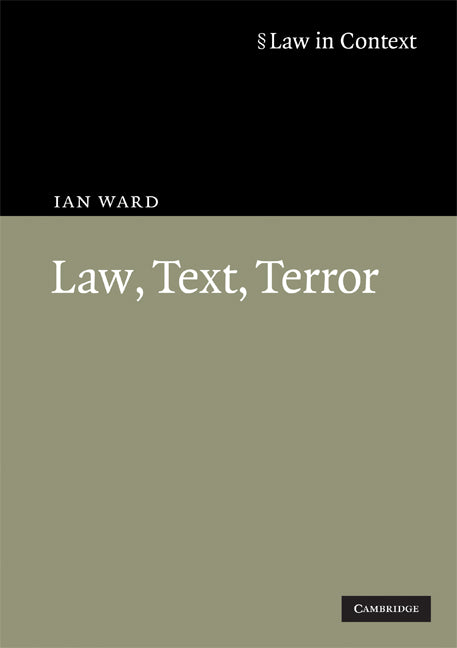 Law, Text, Terror (Paperback) 9780521740210