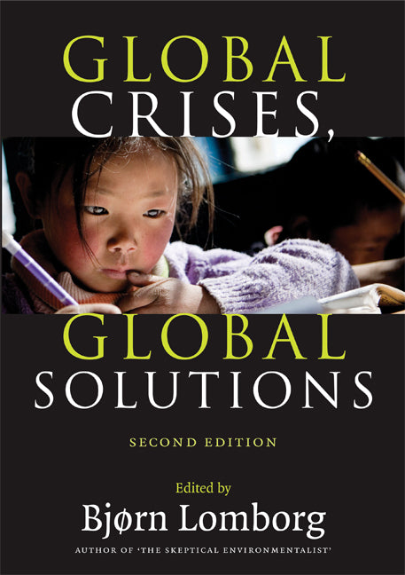 Global Crises, Global Solutions; Costs and Benefits (Paperback) 9780521741224