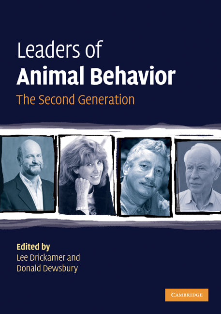 Leaders in Animal Behavior; The Second Generation (Paperback) 9780521741293