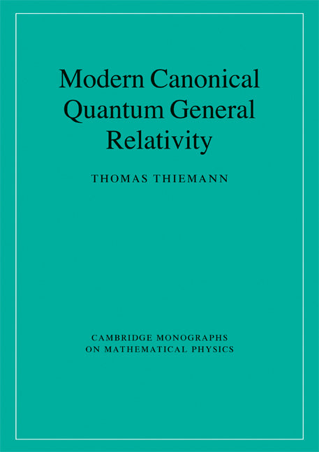 Modern Canonical Quantum General Relativity (Paperback) 9780521741873