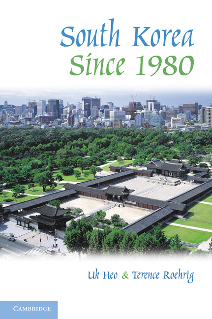South Korea since 1980 (Paperback) 9780521743532