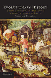 Evolutionary History; Uniting History and Biology to Understand Life on Earth (Hardback) 9780521762113