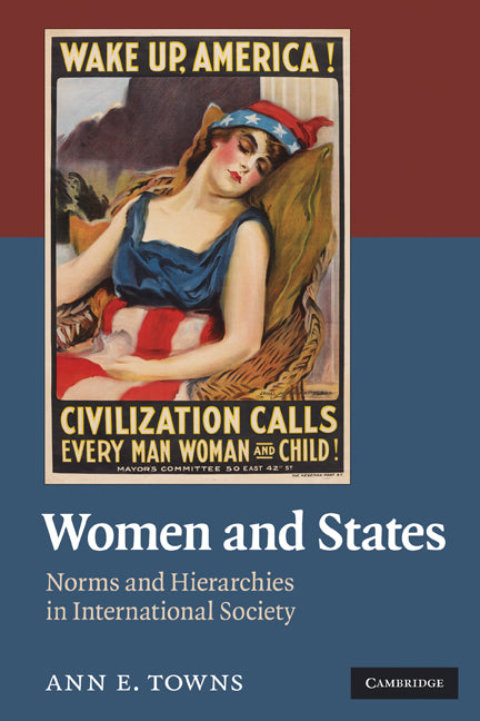 Women and States; Norms and Hierarchies in International Society (Paperback) 9780521745918