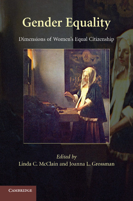 Gender Equality; Dimensions of Women's Equal Citizenship (Paperback) 9780521747349