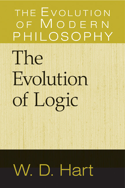 The Evolution of Logic (Paperback) 9780521747721