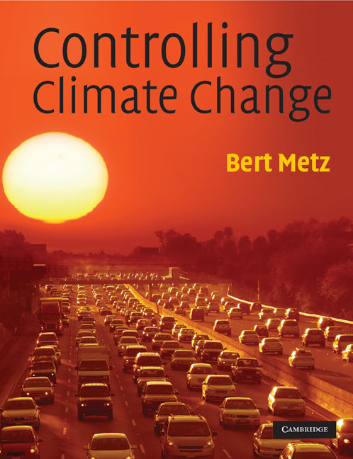 Controlling Climate Change (Paperback) 9780521747844