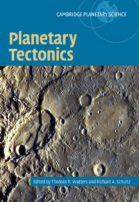 Planetary Tectonics (Paperback) 9780521749923