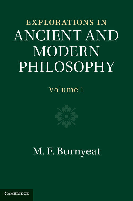 Explorations in Ancient and Modern Philosophy (Hardback) 9780521750721