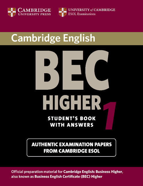 Cambridge BEC Higher 1; Practice Tests from the University of Cambridge Local Examinations Syndicate (Paperback) 9780521752893