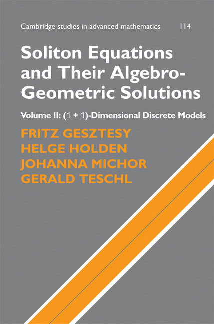 Soliton Equations and Their Algebro-Geometric Solutions: Volume 2, (1+1)-Dimensional Discrete Models (Hardback) 9780521753081