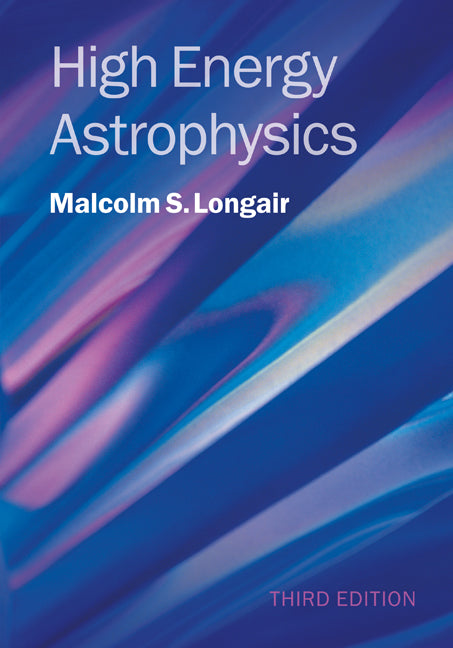 High Energy Astrophysics (Hardback) 9780521756181