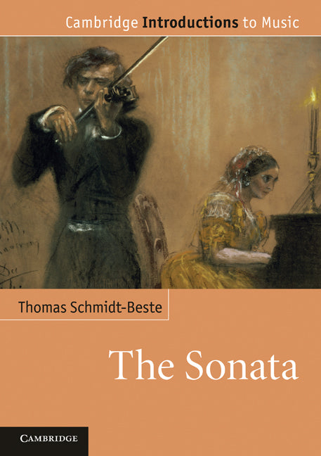 The Sonata (Paperback) 9780521756310