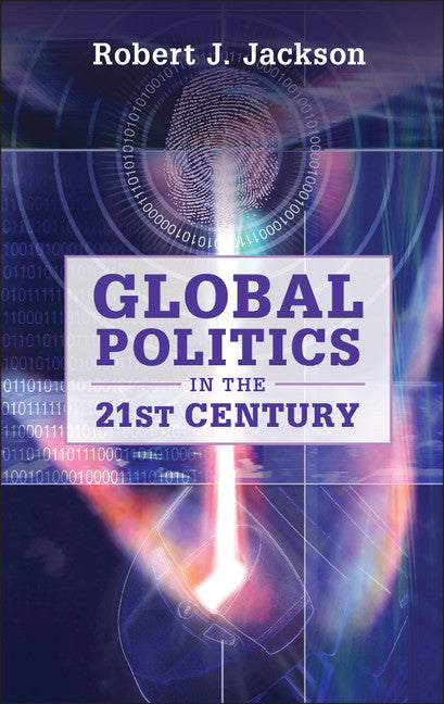 Global Politics in the 21st Century (Paperback) 9780521756532