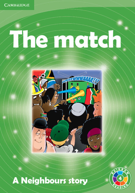 The Match Level 4; A Neighbours Story (Paperback) 9780521757003