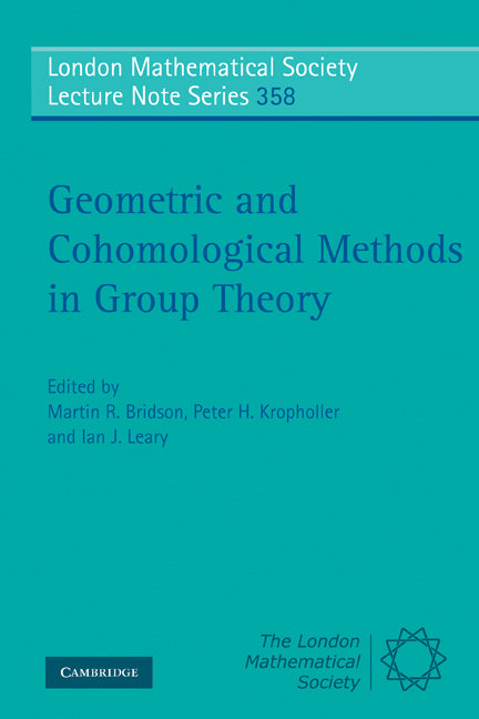 Geometric and Cohomological Methods in Group Theory (Paperback) 9780521757249