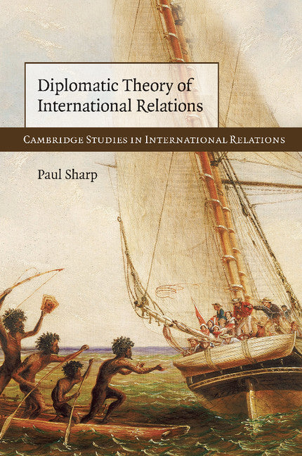 Diplomatic Theory of International Relations (Paperback) 9780521757553