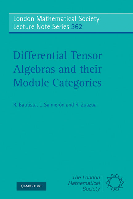 Differential Tensor Algebras and their Module Categories (Paperback) 9780521757683