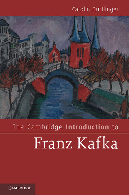 The Cambridge Introduction to Franz Kafka (Paperback) 9780521757713