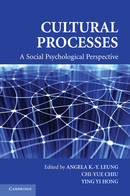 Cultural Processes; A Social Psychological Perspective (Paperback) 9780521758413