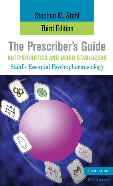 The Prescriber's Guide, Antipsychotics and Mood Stabilizers (Paperback) 9780521759007