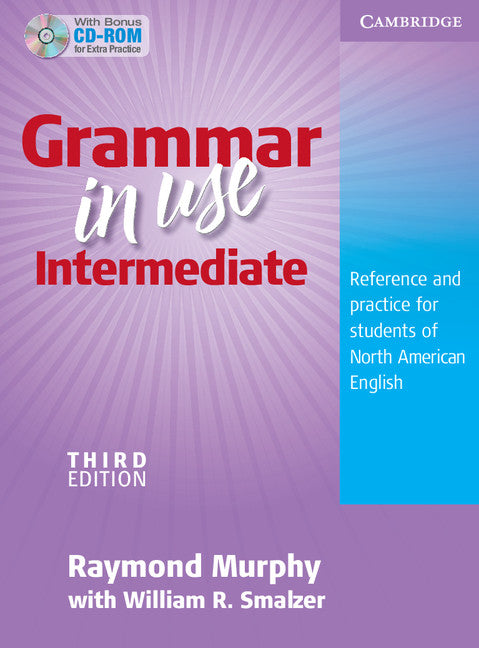 Grammar in Use Intermediate Student's Book without Answers with CD-ROM; Reference and Practice for Students of North American English () 9780521759366