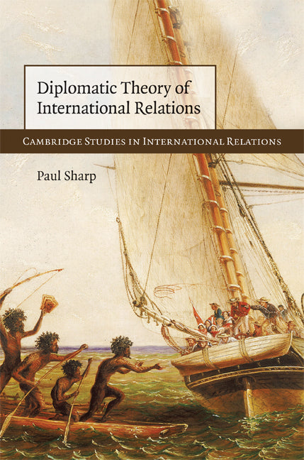 Diplomatic Theory of International Relations (Hardback) 9780521760263