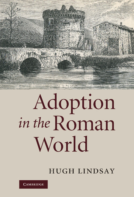 Adoption in the Roman World (Hardback) 9780521760508