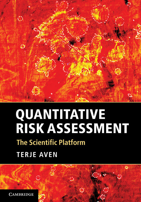 Quantitative Risk Assessment; The Scientific Platform (Hardback) 9780521760577