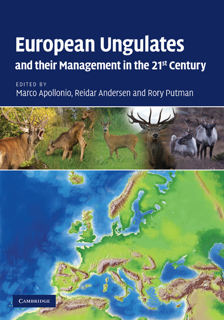 European Ungulates and their Management in the 21st Century (Hardback) 9780521760614