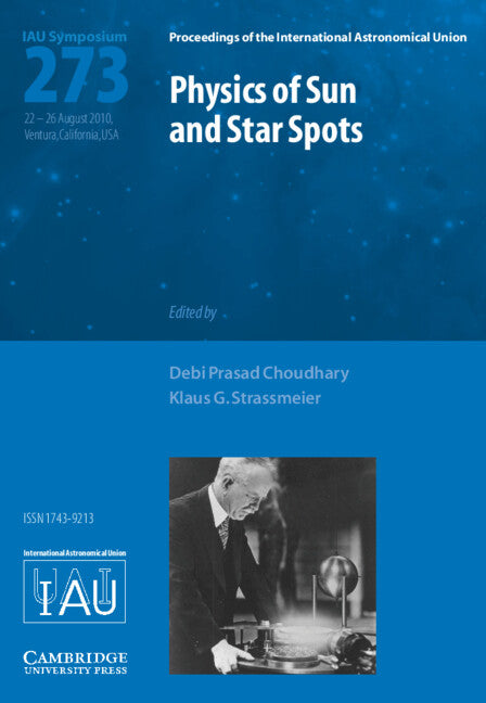 Physics of Sun and Star Spots (IAU S273) (Hardback) 9780521760621