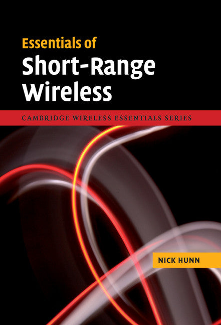 Essentials of Short-Range Wireless (Hardback) 9780521760690