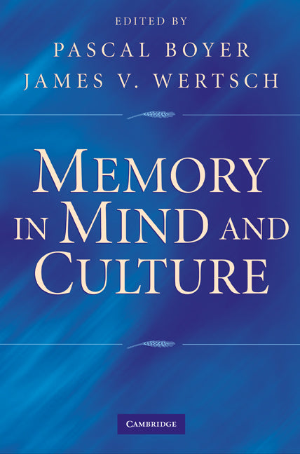 Memory in Mind and Culture (Hardback) 9780521760782