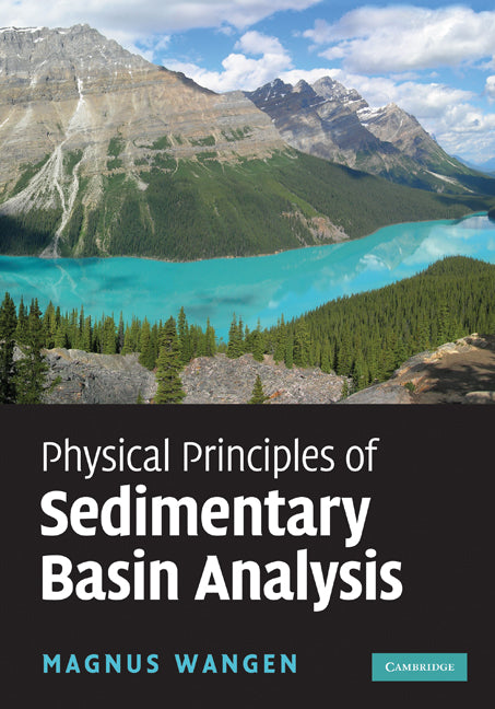 Physical Principles of Sedimentary Basin Analysis (Hardback) 9780521761253