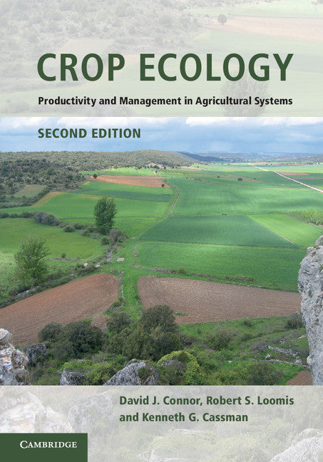 Crop Ecology; Productivity and Management in Agricultural Systems (Hardback) 9780521761277