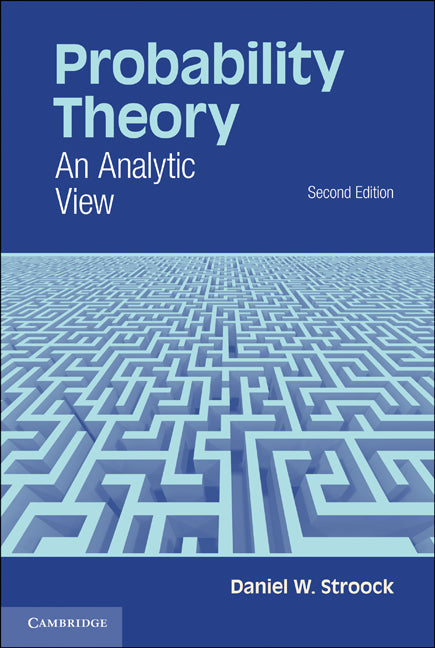 Probability Theory; An Analytic View (Hardback) 9780521761581