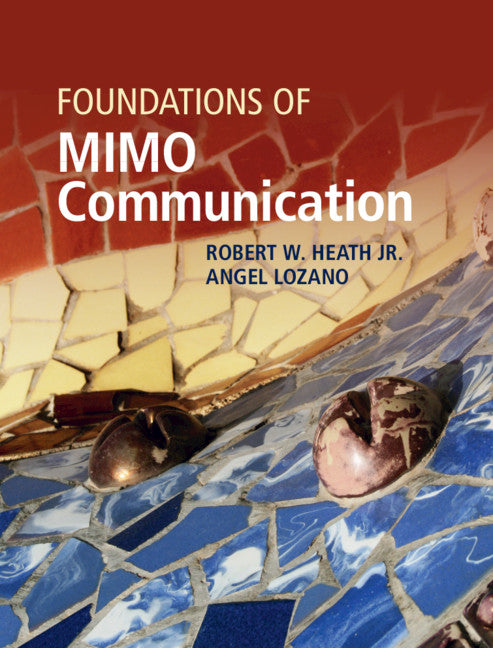 Foundations of MIMO Communication (Hardback) 9780521762281