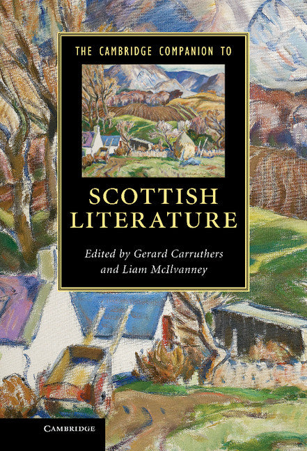 The Cambridge Companion to Scottish Literature (Hardback) 9780521762410