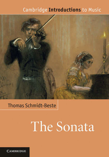 The Sonata (Hardback) 9780521762540