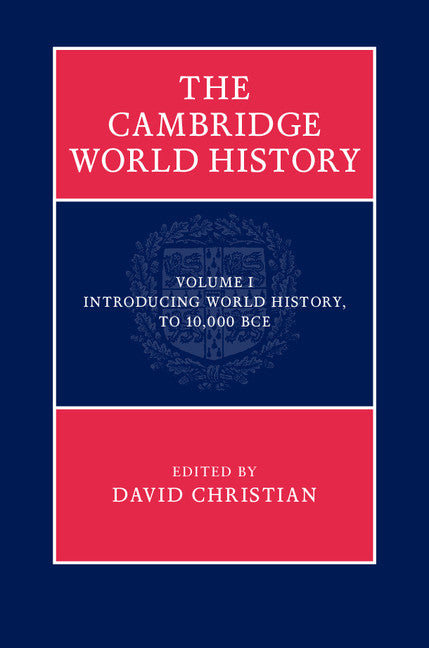 The Cambridge World History (Hardback) 9780521763332