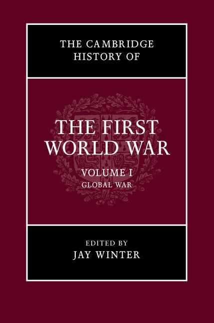 The Cambridge History of the First World War (Hardback) 9780521763851