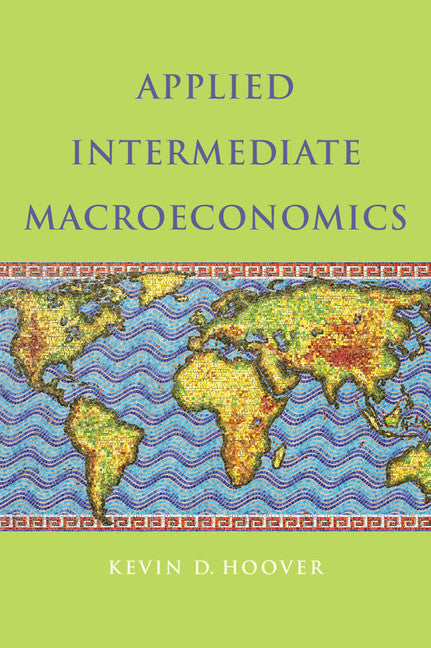 Applied Intermediate Macroeconomics (Hardback) 9780521763882