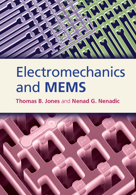 Electromechanics and MEMS (Hardback) 9780521764834